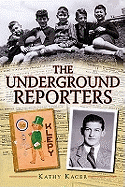 Underground Reporters