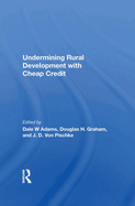 Undermining Rural Development With Cheap Credit