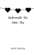 Underneath the Same Sky