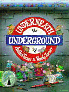 Underneath the Underground: Mice Adventures Beneath London