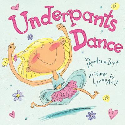 Underpants Dance - Zapf, Marlena
