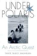 Underpolaris: A Arctic Quest