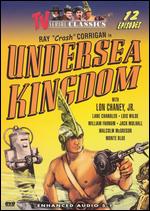 Undersea Kingdom - B. Reeves "Breezy" Eason; Joseph Kane