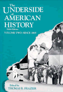 Underside of American Historyvol 2