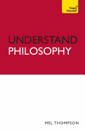 Understand Philosophy: Teach Yourself