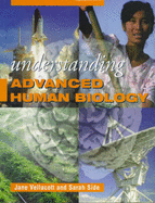 Understanding advanced human biology