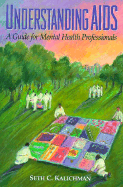 Understanding AIDS: A Guide for Mental Health Professionals