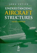 Understanding Aircraft Structures - Cutler, John