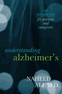 Understanding Alzheimer's: An Introduction for Patients and Caregivers