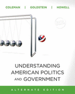 Understanding American Politics and Government, 2010 Update, Alternate Edition with Mypoliscilab and Pearson Etext