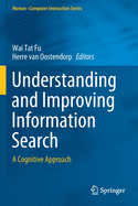 Understanding and Improving Information Search: A Cognitive Approach