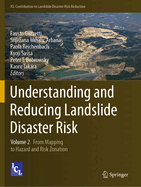 Understanding and Reducing Landslide Disaster Risk: Volume 2 From Mapping to Hazard and Risk Zonation