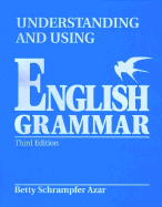Understanding and Using English Grammar, High-Intermediate-Advanced