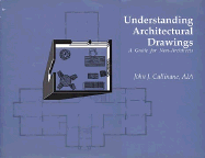 Understanding Architectural Drawings: A Guide for Non-Architects