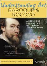 Understanding Art: Baroque & Rococo - 