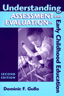 Understanding Assessment and Evaluation in Early Childhood Education