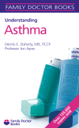 Understanding Asthma - Doherty, Dennis E, and Ayres, Jon