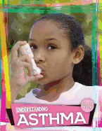 Understanding Asthma