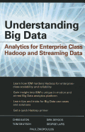 Understanding Big Data: Analytics for Enterprise Class Hadoop and Streaming Data