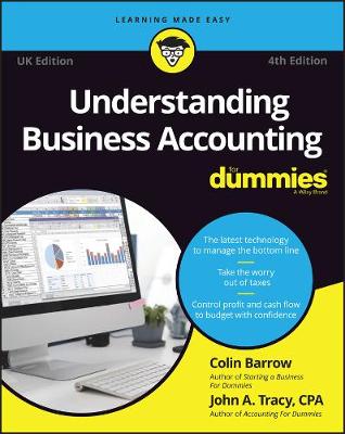 Understanding Business Accounting For Dummies - UK - Barrow, Colin, and Tracy, John A.