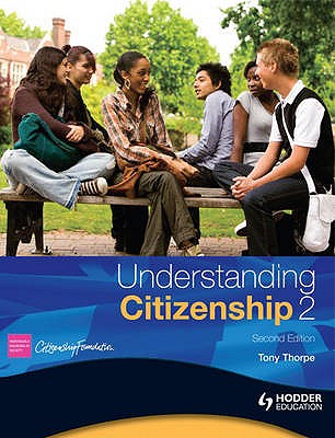 Understanding Citizenship - Thorpe, Tony