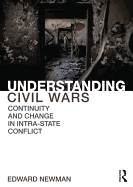 Understanding Civil Wars: Continuity and Change in Intrastate Conflict