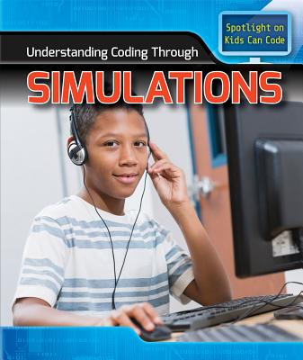 Understanding Coding Through Simulations - Harris Ph D, Patricia