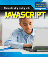 Understanding Coding with JavaScript
