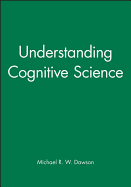 Understanding Cognitive Science