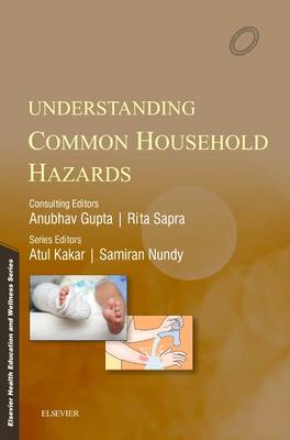 Understanding Common Household Hazards - Nundy, Samiran (Editor-in-chief)