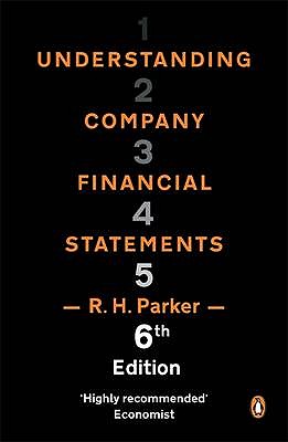 Understanding Company Financial Statements - Parker, R H (Editor)