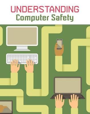 Understanding Computer Safety - Mason, Paul