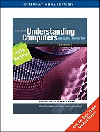 Understanding Computers: 2009 Update: Today and Tomorrow