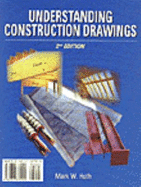 Understanding Construction Drawings - Huth, Mark W