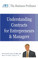 Understanding Contracts for Entrepreneurs and Managers