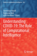 Understanding Covid-19: The Role of Computational Intelligence