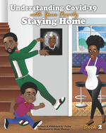 Understanding Covid-19 with your family: staying home
