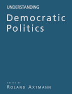 Understanding Democratic Politics: An Introduction