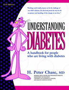 Understanding Diabetes: A Handbook for People Who Are Living with Diabetes