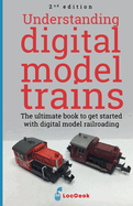 Understanding Digital Model Trains
