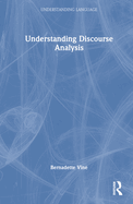 Understanding Discourse Analysis