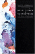 Understanding Dissidence and Controversy