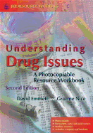 Understanding Drug Issues: A Photocopiable Resource Workbook Second Edition