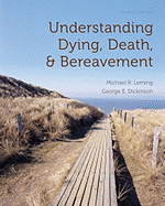 Understanding Dying, Death, & Bereavement