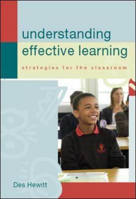 Understanding Effective Learning - Hewitt, Des, Mr., and Hewitt Des