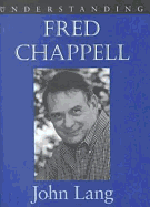 Understanding Fred Chappell