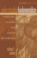 Understanding Fundamentalism: Christian, Islamic, and Jewish Movements