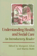 Understanding Health and Social Care: An Introductory Reader