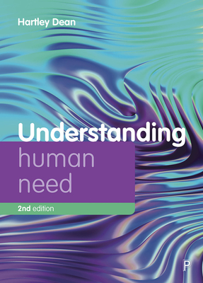 Understanding Human Need - Dean, Hartley