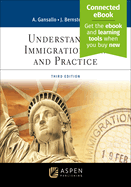 Understanding Immigration Law and Practice: [Connected Ebook]